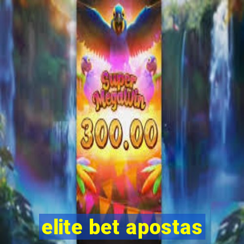 elite bet apostas